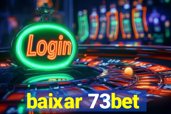 baixar 73bet